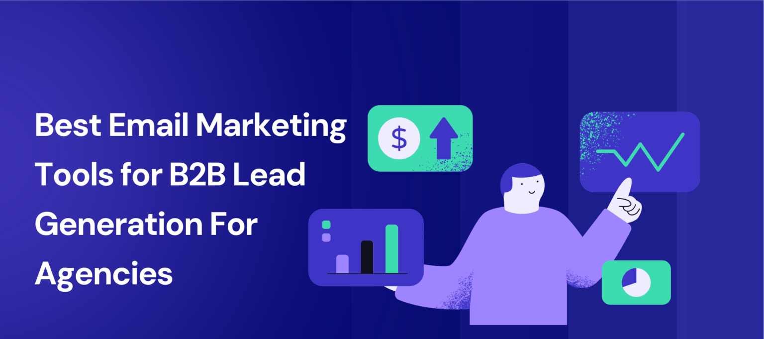 The Best Email Marketing Platforms for B2B Lead Generation